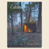Cabins: Escape to Nature