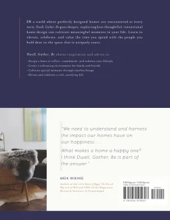 Dwell, Gather, Be - Design for Moments